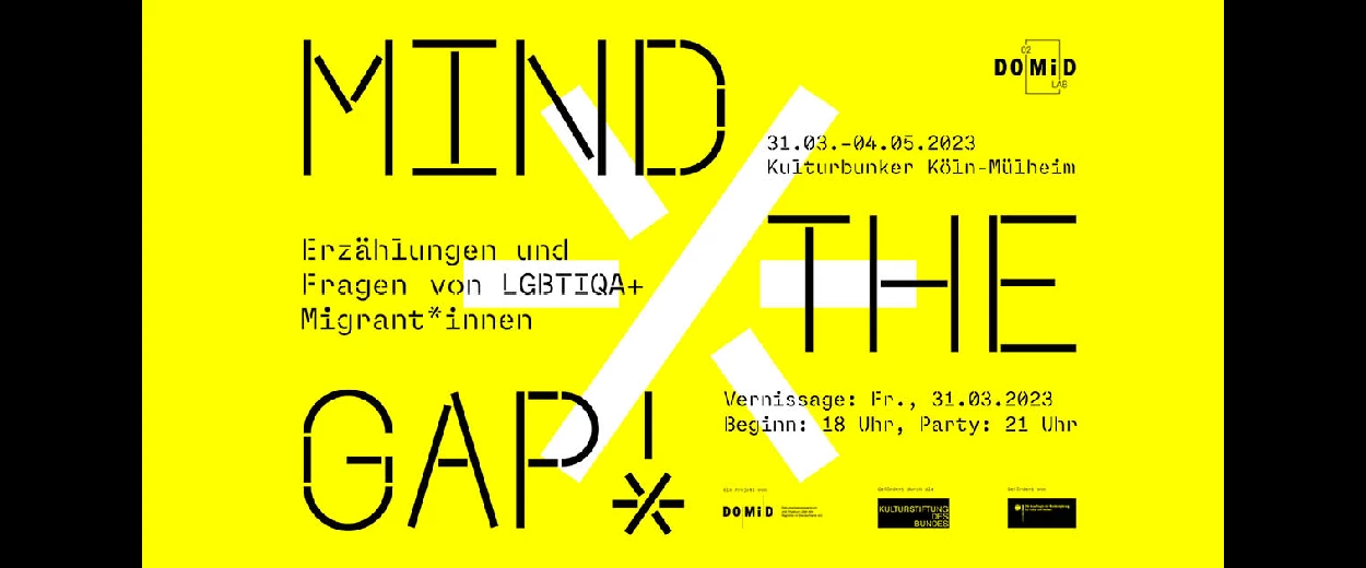 DOMiDLabs // Mind The Gap!- Erzählungen und Fragen von LGBTIQA+ Migrant*innen – Kulturbunker Mülheim
