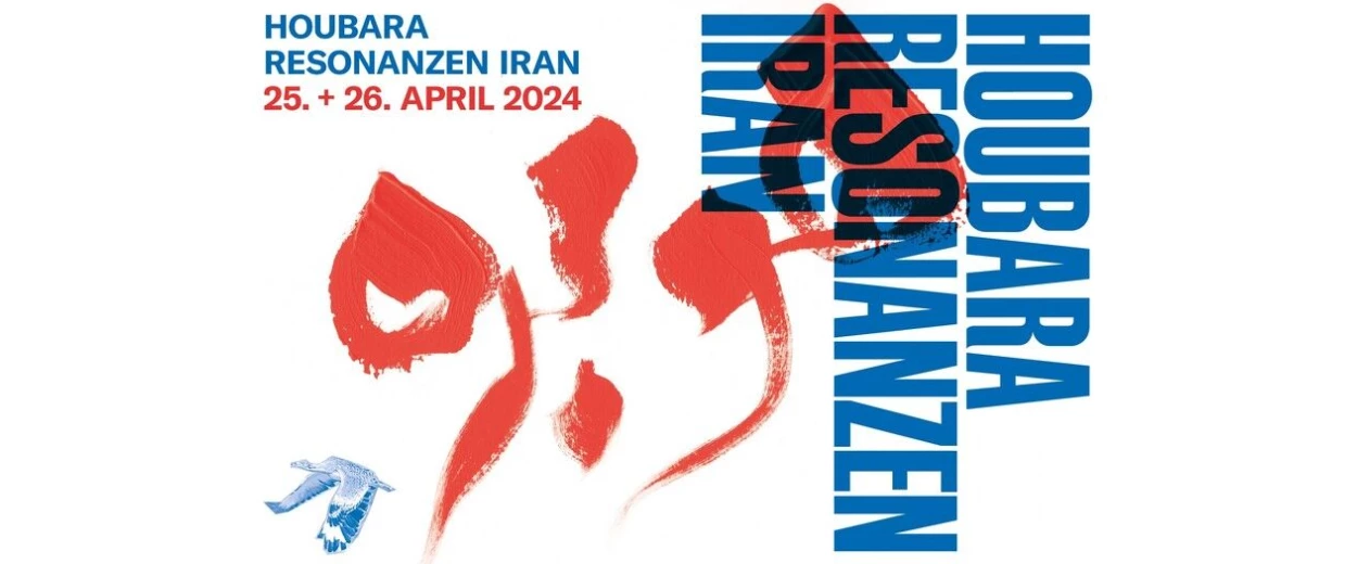 Houbara – Resonanzen Iran – Stadtgarten - Konzertsaal