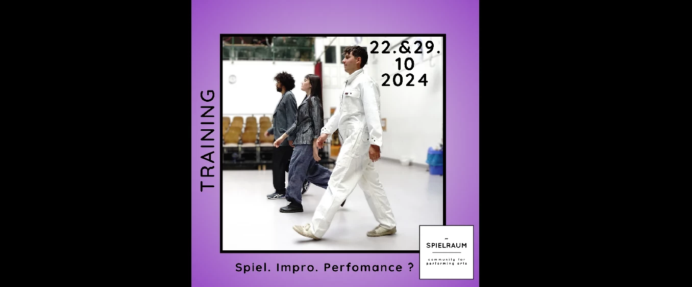 Dienstagtraining: SPIEL. IMPRO. PERFORMANCE ? – Musisches Forum der Deutschen Sporthochschule