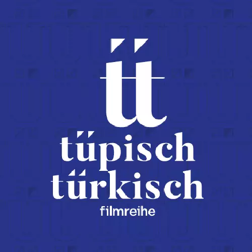 Filmreihe Tüpisch Türkisch